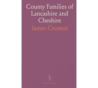 County Families of Lancashire and Cheshire