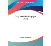 Coup D’Oeil Sur L’Espagne (1824)