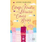 Coup De Foudre À La Librairie Des Coeurs Brisés (ebook)