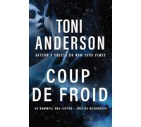 Coup de froid: romance à suspense: 3 (Le Sommeil des Justes - Avis de Recherche)