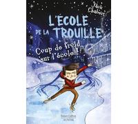 Coup de froid sur l'école !