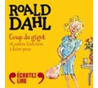 Coup De Gigot Et Autres Histoires À Faire Peur