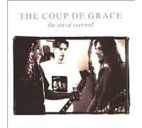 Coup De Grace - ジ・アート・オブ・サヴァイヴァ