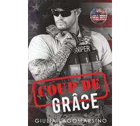 Coup De Grâce: An OPS Protector Romance (Owens Protective Services)