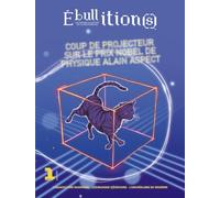Coup de projecteur sur le prix nobel de physique Alain Aspect