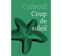 Coup de soleil (Départ de feu)