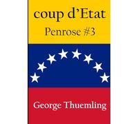 coup d'Etat: Penrose Thriller #3