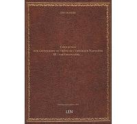 Coup d'oeil sur l'avènement au trône de l'empereur Napoléon III / par Encognère,...