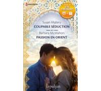 Coupable Séduction - Passion En Orient (ebook)
