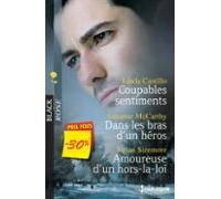Coupables Sentiments - Dans Les Bras Dun Héros - Amoureuse Dun Hors-la