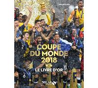 Coupe du monde 2018: Le livre d'or