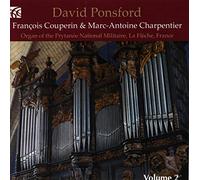Couperin, Charpentier : L'âge d'or de la musique française pour orgue. Ponsford.