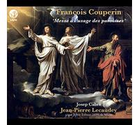 Couperin, Francois - Messe a L'usage Des..