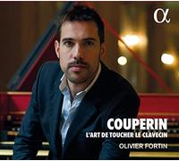 Olivier Fortin, Clave - Couperin: L´Art De Toucher Le Clavecin