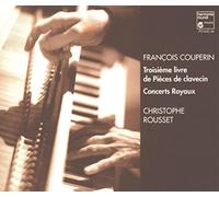 Couperin : Troisième Livre de pièces de clavecin