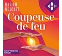 Coupeuse De Feu (audiolibro)