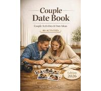 Couple Date Book - Couple Activities & Date Ideas: Valentine Gifts for Couples, Anniversary Gifts & Cute Couple Gifts