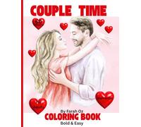 Couple Time Coloring Book For Adults Bold & Easy_Cozy Couple Moments: Relaxing & Stress Relief