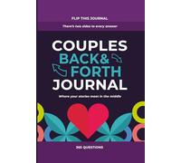 Couples Back and Forth Flip Journal: 365 Questions
