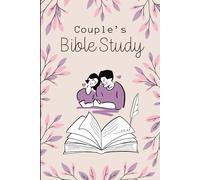 Couple's Bible Study Journal for 52- Weeks: One topic per week with a Bible verse to analyze together your relationship.