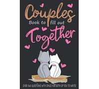 Couples Book to Fill Out Together Conversation Starters for Couples: A Questions for Couples Journal with Prompts
