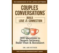 Couples Conversations™: Strengthen Your Foundation (Vol. 1): 300 Questions to Build Trust, Love & Emotional Connection