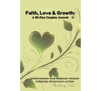Couples Journal: Faith, Love & Growth