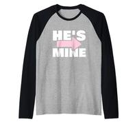 Couples Matching Gift He's Mine Camiseta Manga Raglan