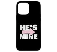 Couples Matching Gift He's Mine Carcasa para iPhone 13 Pro MAX