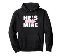 Couples Matching Gift He's Mine Sudadera con Capucha
