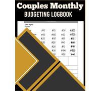 Couples Monthly Budgeting Logbook: A Simple Financial Organizer for Partners to Track Monthly Bills, Monitor Daily Spending, and Build Better Habits
