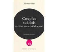 Couples Suédois : Vers Un Autre Idéal Sexuel (ebook)