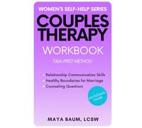 Couples Therapy Workbook: Communication, Counseling Questions & Boundaries for Marriage and Emotionally Healthy Relationships