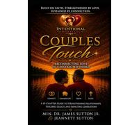 Couples Touch: Reconnecting Love in a Distracted World