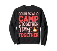 Couples Who Camp Together Stay Together Quote Sudadera