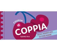 Coupon di coppia. Regala momenti unici da vivere insieme! (Planner)