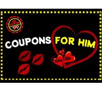 Coupon for Him: 60 Coupons for Him.Book of Counpons perfect for Valentine's Day, Birthday, Anniversary, Christmas Gift or Just for Fun. (Coupons for All)