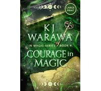 Courage in Magic: A Ghost & Magic, Paranormal Romance (Large Print): 4 (In Magic (Large Print))