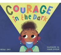 Courage in the Dark