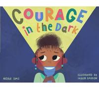 Courage in the Dark