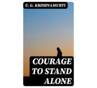 Courage To Stand Alone (ebook)