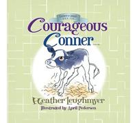 Courageous Conner (Kindness to Animals)