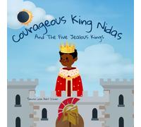 Courageous King Nidas and the Five Jealous Kings: Inspired by the Holy Bible and Book of Jasher (Little Bible Scholars)