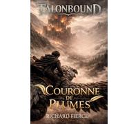 Couronne de Plumes: 3 (Talonbound)