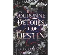 Couronne D'étoiles et de Destin (Sang et de Sel)