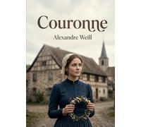 Couronne: L'histoire juive et les tourments d'une famille alsacienne dans un roman d'Alexandre Weill
