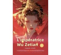 Couronnée par le sang et le feu: Impératrice Wu Zetian: 3