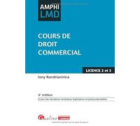 Cours de droit commercial: À jour des dernières évolutions législatives et jurisprudentielles