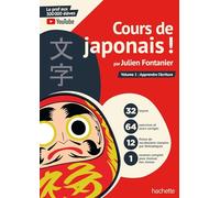 Cours de japonais !: Tome 1, apprendre l'écriture