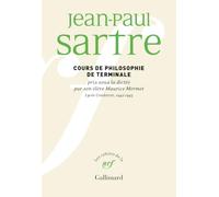 Cours de philosophie de terminale pris sous la dictée par son élève Maurice Mermet: Lycée Condorcet, 1942-1943